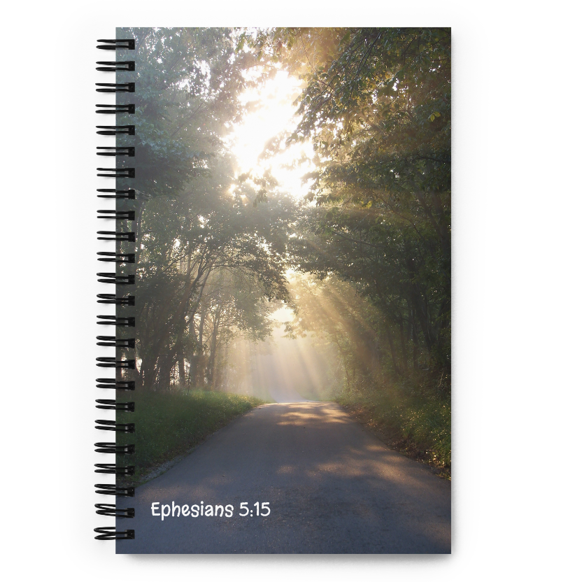 Notebook with a scenic cover of a sunlit path through trees in Kentucky and 'Ephesians 5:15' text.